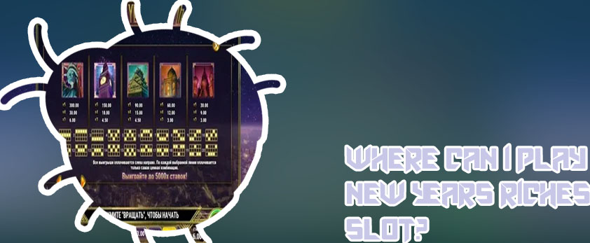 New year riches slot