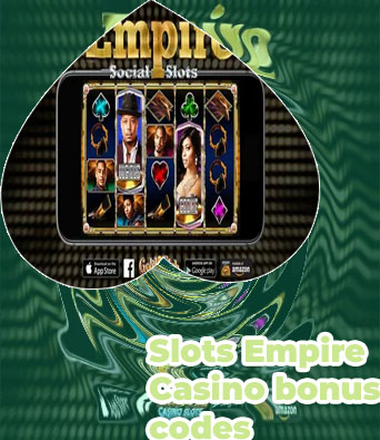 Slots empire free bonus codes