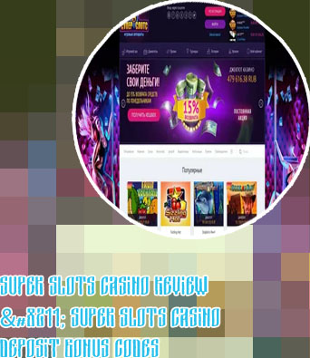 Super slots casino